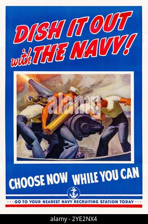 American, US, WW2 Recruitment Poster, Dish it out with the Navy!, Choose now when You CAN, von McClelland Barclay, 1942-1945 Stockfoto