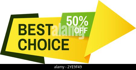 Leuchtendes gelbes und grünes Rabattbanner mit 50 % Rabatt. Zeigen Sie auf Best Choice-Angebote für versierte Käufer. Aufmerksamkeit erregen mit Stock Vektor
