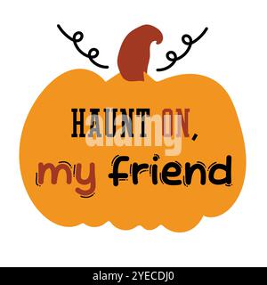Zitat zum Halloween-Thema. Vektorabbildung. Stock Vektor
