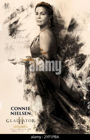 Gladiator II (2024) von Ridley Scott mit Connie Nielsen als Lucilla. Die ehemalige Kaiserin kehrt in diese aufregende Fortsetzung der Gladiatorensaga zurück. Poster mit US-Zeichen ***NUR FÜR REDAKTIONELLE ZWECKE***. Quelle: BFA / Paramount Pictures Stockfoto