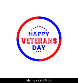 Schriftzug „Happy Veterans Day“ (Happy Veterans Day) – kreisförmiges Logo für die Feier der USA USA – Veteran Holiday am 11. November. Vektor isoliert Stock Vektor