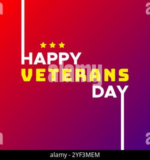 Happy Veterans Day Typografie auf wunderschönem Gradientenhintergrund. United States of America Veteran Holiday Celebration am 11. November Stock Vektor