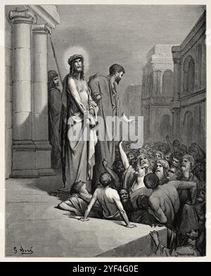 Pontius Pilatus stellt Jesus dem Volk vor. Neues Testament. Antike Bibelillustration von Gustave Dore (1832–1883) Stockfoto