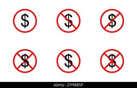 Kein Geld Erlaubt: Verbotsschilder Mit Dollarsymbolen. Stock Vektor