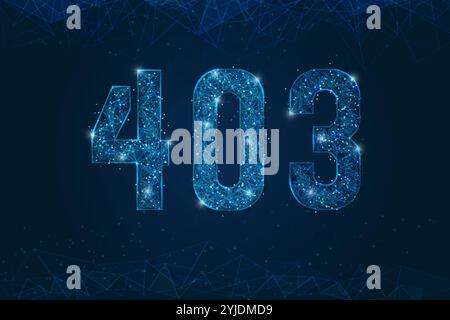 Abstraktes isoliertes blaues Bild mit Fehler 403. Polygonale Low Poly Drahtmodell Illustration sieht aus wie Sterne im schwarzen Nachthimmel im Raum oder fliegendes Glas Stock Vektor