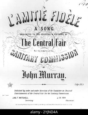 L' amitie fidele, Murray, John (Komponist), 1864., Vereinigte Staaten, Geschichte, Bürgerkrieg, 1861-1865, Lieder und Musik, Lieder mit Klavier, United States Sanitary Commission, Lieder und Musik, Great Central Fair for the U.S. Sanitary Commission (1864: Philadelphia, Pa.), Lieder und Musik, Popular Songs of the Day, Songs and Music, war and Conflict, Civil war and Reconstruction (1861–1877), Music Associated with the Union Side, Notenblätter Stockfoto