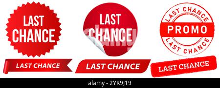 Last-Chance-Werbeaktion Rabatt-Markt-Shop-Angebot Flash-Verkauf Marketing-Ankündigung Werbeanzeigen Stempel rote Emblem Aufkleber Label-Banner Stock Vektor