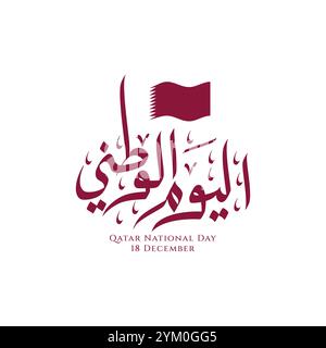 Coole Designs arabischer Kalligraphie und fliegende Fahnen für die Feierlichkeiten zum Nationalfeiertag Katars am 18. Dezember. Stock Vektor