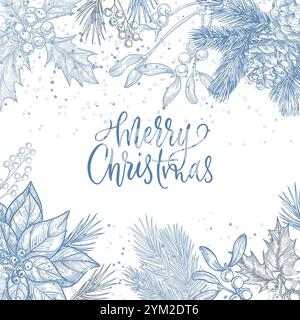Frohe Weihnachten, schneebedeckter Hintergrund mit Kalligraphie-Schriftzug, Tannenzweigen, stechpalmen- und Weihnachtsstern. Vektorgrafik von Hand gezeichnet. Winter Stock Vektor