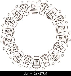 Umreißen Sie Einweg-Kaffeetassen mit Körnung auf dem Etikett und verschiedenen Herzformen. Kreisrahmen. Bereichsvorlage kopieren. Isolierte Vektor-Illustration Thematische Karte, Blog, Faltblatt, Banner oder Web-Promo Stock Vektor