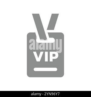 Vektorsymbol für VIP-Abzeichen. Zugang zu Prominenten, exklusives Eintrittssymbol. Stock Vektor