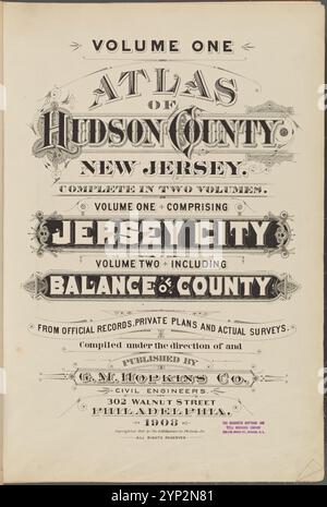 Volume 1. Atlas aus Hudson County, New Jersey. In zwei Bänden abschließen. Band 1, bestehend aus Jersey City. Band 2, einschließlich Balance of County. Aus offiziellen Aufzeichnungen private Pläne und tatsächliche Garantien. Zusammengestellt unter der Leitung und veröffentlicht von G.M.Hopkins Co., Bauingenieure. 302 Walnut Street, Philadelphia. 1908. 1908 - 1909 Stockfoto
