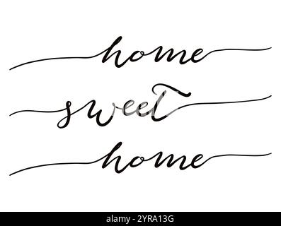 Home Sweet Home Card. Handgezeichnetes positives Zitat. Moderne Pinselkalligraphie. Isoliert auf weißem Hintergrund Stock Vektor