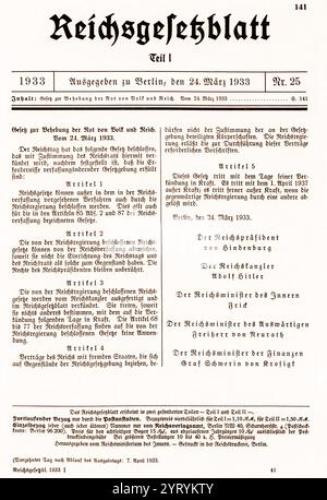 Das Ermächtigungsgesetz vom 24. März 1933 übertrug die gesetzgebende Macht vollständig auf die neue Reichsregierung unter Adolf Hitler. Dieses Ermächtigungsgesetz bildete die Grundlage für die Errichtung der nationalsozialistischen Diktatur. Stockfoto