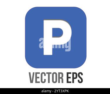 Die blaue P-Taste des isolierten Vektors ist der Buchstabe P innerhalb des quadratischen flachen Symbols und stellt Parkzonen dar Stock Vektor