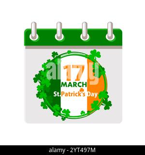Kalender mit St.. Patricks Day, Datum 17. märz in Kleekranz und irische Flagge für Ihre Grußkarte, Aufkleber, Design, Druck oder Einladung Stock Vektor