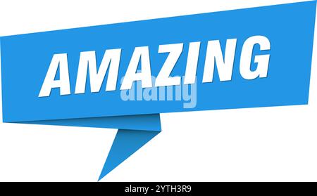 Fantastisches Banner. Erstaunliche Sprechblase, Etikett, Aufkleber, Band, Zeichenvorlage Stock Vektor