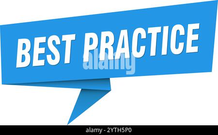 „Best Practice“-Banner. Bewährte Vorgehensweise: Sprechblase, Etikett, Aufkleber, Band, Zeichenvorlage Stock Vektor
