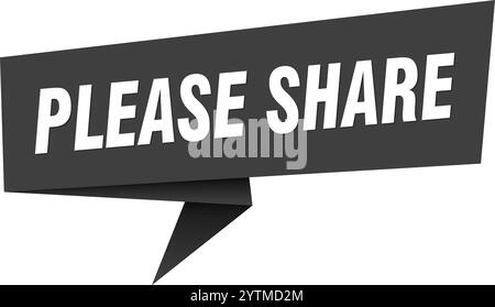 Geben Sie das Banner frei. Bitte teilen Sie Sprechblase, Etikett, Aufkleber, Band, Zeichenvorlage mit Stock Vektor
