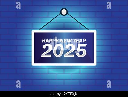 Happy New Year 2025 hängendes Schild auf neonfarbenen Backsteinmauern Hintergrund. Vektorabbildung Stock Vektor