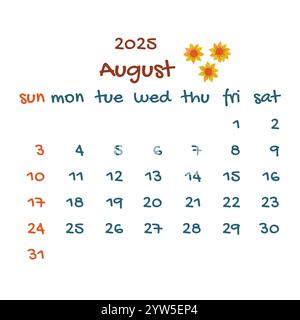 2025 august-Kalender mit drei Sonnenblumen. Farbenfroher moderner Kalender, Monatsplaner. Handgezeichnete Vektorgrafik. Modernes, einfaches Design. Sommermonat Stock Vektor