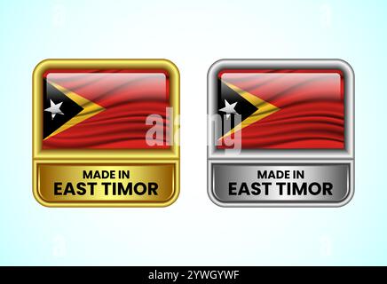 Hergestellt in Ost-Timor-Label-Ikone in Gold- und Silberfarbe. Flaggensymbolgruppe für Unternehmen Stock Vektor