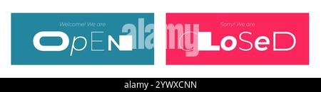 Geschlossene und offene Schilder zum Aufhängen an Tür oder Fenster. Vorlage für Schilder für Geschäfte, Einzelhandelsgeschäfte, Restaurants oder Bars. Moderne, kreative Schriftzüge heißen Gäste willkommen oder zeigen die Schließung an Stock Vektor