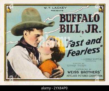 W. T. Lackey präsentiert Fast and Fearless (Weiss Brothers Artclass Pictures, 1924). Titel Lobby Card feat Buffalo Bill Jr - stiller westlicher Film Stockfoto