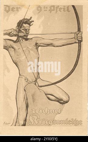 Der 9te Pfeil, zeichnet Kriegsanleihe. Deutsches Kriegsverbandsposter aus dem Ersten Weltkrieg. Stockfoto