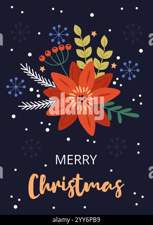 Weihnachtsposter mit dekorativem Blumendesign im Winter. Poinsettia. Blumenstrauß mit Blumen, Winterpflanzen und Zweigen von Beeren. Frohe Weihnachtskarte Stock Vektor