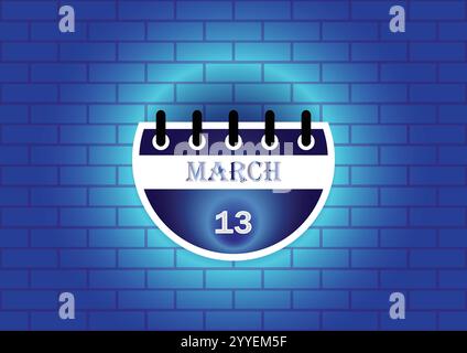 Kalenderschild vom 13. März auf blauem Neonmauerhintergrund. Flaches Design. Datum, Tag und Monat. Vektorabbildung. Stock Vektor