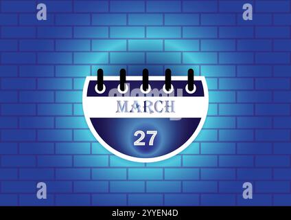 Kalenderschild vom 27. März auf blauem Neonmauerhintergrund. Flaches Design. Datum, Tag und Monat. Vektorabbildung. Stock Vektor