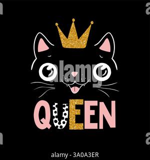 Schwarze Katzenkönigin, Queen-Schriftzug, Illustrator für Kinder, Kinderdruck Stock Vektor