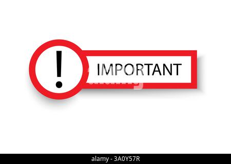 Wichtiges Zeichen. Ausrufezeichen. Warnmeldung. Rotes Warnschild. Stock Vektor