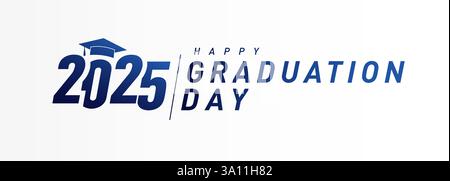 Happy Graduation Day 2025 Creative Gratulation. Horizontales Banner. Lesezeichen-Design. Geschenkkartenvorlage. Bildungsprämienkonzept. Werbung im Internet Stock Vektor
