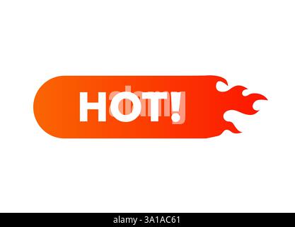 Rote und orangefarbene Hot-Label mit Flammen und fettgedrucktem, weißem Text für Warnungen oder Werbeaktionen Stock Vektor