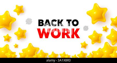 Back-to-Work-Gewinner-Banner mit 3D-Sternen. Goldene Sterne-Banner. Zurück zur Arbeitsmarkierung. Stellenangebot. Slogan „Ende des Urlaubs“. Überprüfen Sie den Hintergrund des Tarifs. Vektor Stock Vektor