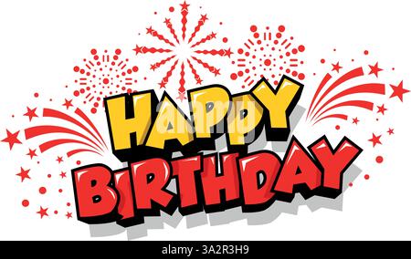 Grußtext zum Geburtstag mit Feuerwerk im Comic-Stil für Grußkarte, Einladung. Vektorvorlage auf transparentem Hintergrund Stock Vektor