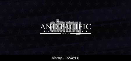 Von der Tradition bis zum Triumph in Erinnerung an das Erbe der asiatisch-amerikanischen und pazifischen Inselbewohner Stock Vektor