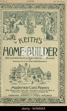 Keith's Home-Builder, der 1899 monatlich veröffentlicht wurde, hob verschiedene Wohnentwürfe, Grundrisse und Baukosten hervor. Das Magazin enthielt auch Artikel über Innendekoration und Landschaftsgestaltung sowie Anzeigen für Wohnmöbel und -Materialien. Einige Ausgaben lieferten Entwürfe für Kirchen und Schulen. Stockfoto