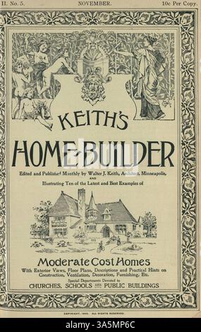Keith's Home-Builder, veröffentlicht 1899 von Walter J. Keith, zeigte Hausentwürfe mit Grundrissen und Kostenschätzungen. Das Magazin enthielt auch Artikel über Wohnbau, Landschaftsgestaltung und Inneneinrichtung sowie Werbung für Wohnmöbel und Baumaterialien. Einige Ausgaben enthielten Pläne für Kirchen und Schulen. Stockfoto