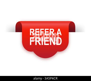 Empfehlen Sie einem Freund ein rotes Band, das auf weißem Hintergrund isoliert ist. Rotes Etikett, Banner für alle Zwecke. Vektorabbildung. Stock Vektor