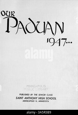Dieses Jahrbuch der St. Anthony High School, Paduan 1947, zeigt die Schüler, Lehrer, Clubs, Sportmannschaften und Veranstaltungen aus dem Schuljahr 1946-1947. Stockfoto