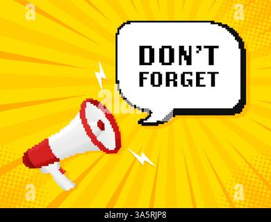 Nicht vergessen. Erinnerung. Abzeichen mit Megaphon-Symbol. Abbildung im Pixelstil auf weißem Hintergrund. Stock Vektor