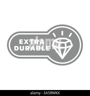 Besonders strapazierfähiges Vektoretikett. Robuster Aufkleber mit Diamant. Stock Vektor
