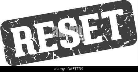 Stempel zurücksetzen. Rechteckiges Zeichen auf transparentem Hintergrund isoliert zurücksetzen Stock Vektor