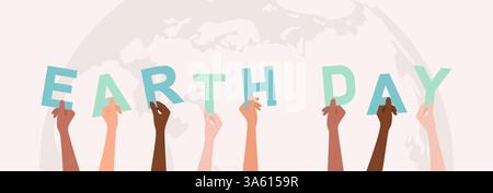 Hände von Menschen verschiedener Nationalitäten und Hauttöne, die Buchstaben hochhalten, die den Text „Erdtag“ mit Erdkugel im Hintergrund bilden Stock Vektor