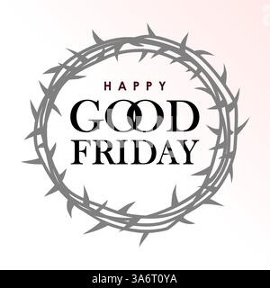Happy Good Friday – kreatives Schriftbanner. Ostersonntag-Vorlage mit Dornenkrone und Typografie-Logo. Vektorabbildung Stock Vektor