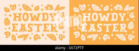 Howdy Easter Country Cowgirl lustige Zitate Blumen bedruckbare Karte Retro Vintage Preppy Blumen gelbes ästhetisches Banner Western Cowboy Motto Party Dekor. Stock Vektor