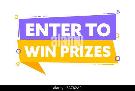Sprechblase mit dem Wort „Enter“, um Preise zu gewinnen. Machen Sie mit, um Preise zu gewinnen, gelbes Etikett. Abbildung des Vektormaterials Stock Vektor